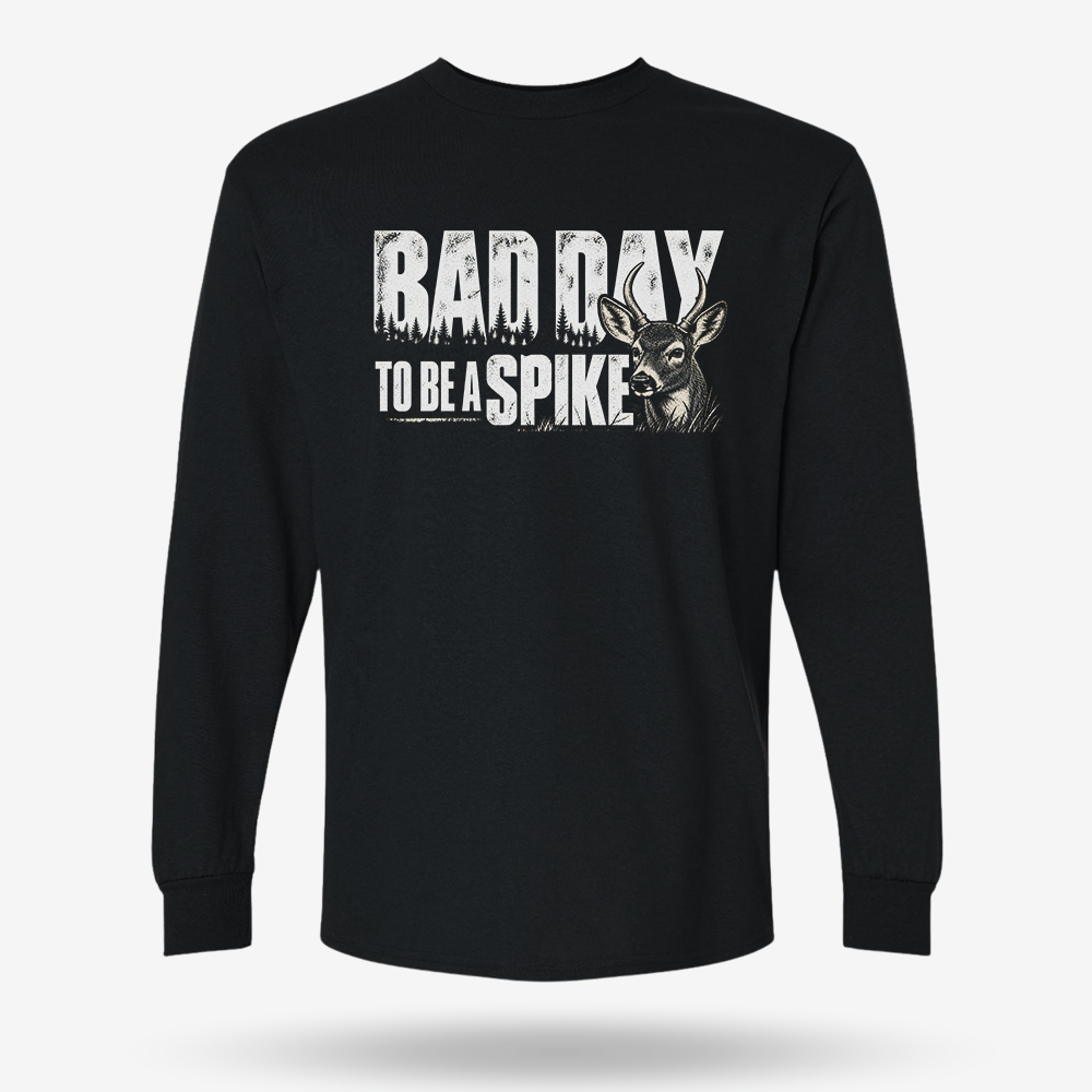 Bad Day To Be A Spike Long Sleeve