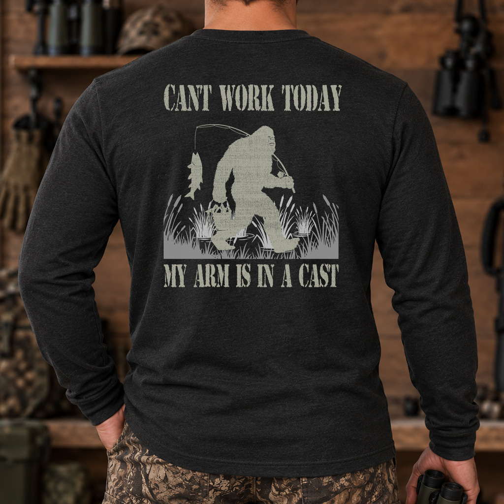 Can't Work Today My Arm Long Sleeve